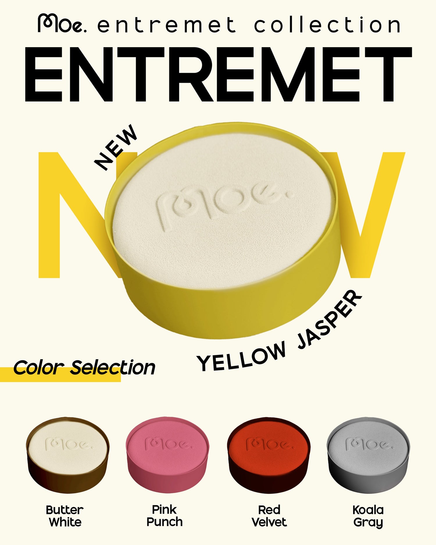 Moe. Signature Entremets Collection